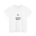 Taniwha Tee - Auntie who?
